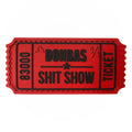 ПАТЧ БІЛЕТ DONBAS SHIT SHOW RED А.Т.А.К.А. X SANCHI