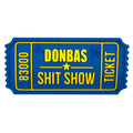 ПАТЧ БІЛЕТ DONBAS SHIT SHOW UKR VERSION А.Т.А.К.А. X SANCHI