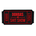 ПВХ патч "БІЛЕТИК DONBAS SHIT SHOW" чорно-червоний